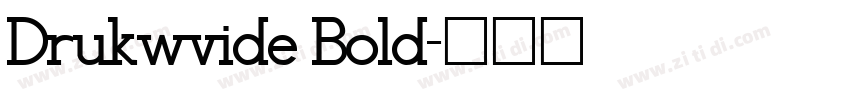 Drukwvide Bold字体转换